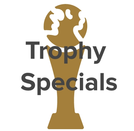 Trophy Specials